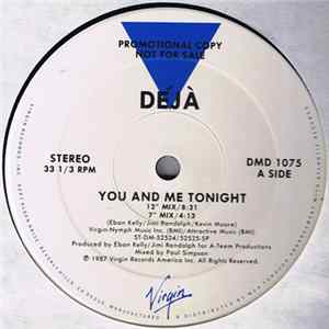 Download Déjà - You And Me Tonight