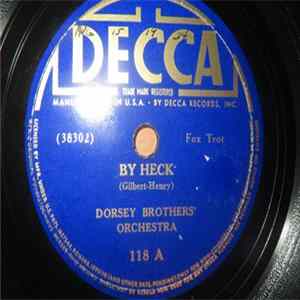 Download Dorsey Brothers' Orchestra - By Heck / Basin Street Blues