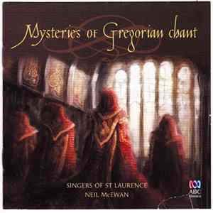 Download Singers of St. Laurence, Neil McEwan - Mysteries of Gregorian Chant