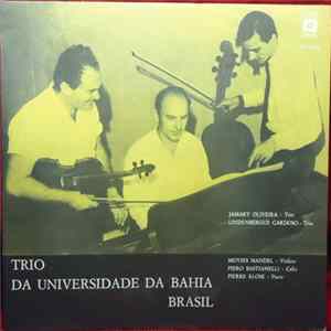 Download Moysés Mandel, Piero Bastianelli, Pierre Klose - Trio Da Universidade Da Bahia - Brasil
