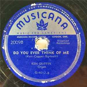 Download Ken Griffin - Red Wing / Do You Ever Think Of Me