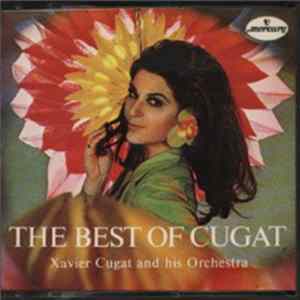 Download Xavier Cugat And His Orchestra - The Best Of Cugat