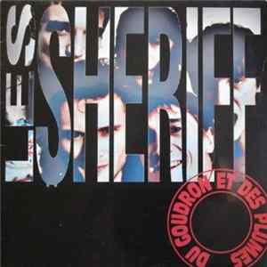 Download Les Sheriff - Du Goudron Et Des Plumes
