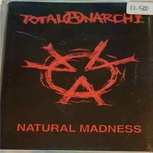 Download Total Anarchy - Natural Madness