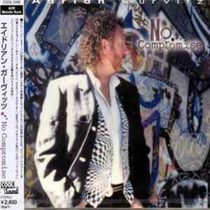 Download Adrian Gurvitz - No Compromise
