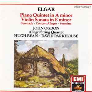 Download John Ogdon, Allegri Quartet , Hugh Bean, David Parkhouse, Sir Edward Elgar - Piano Quintet, Violin Sonata