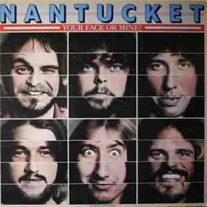 Download Nantucket - Your Face Or Mine?