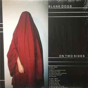 Download Blank Dogs - On Two Sides