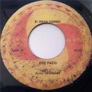 Download El Gran Combo - Esta Equivocada / Oye Paco
