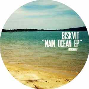 Download Biskvit - Main Ocean EP