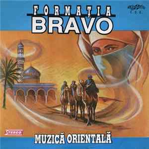 Download Formația Bravo - Muzică Orientală