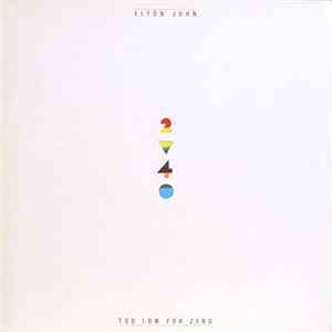 Download Elton John - Too Low For Zero