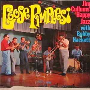 Download Jim Cullums' Happy Jazz With Bobby Hackett - Goose Pimples