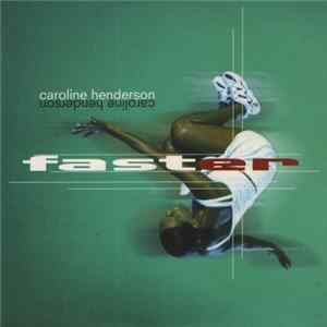 Download Caroline Henderson - Faster