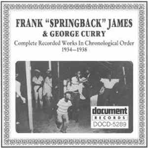 Download Frank "Springback" James & George Curry - Completed Recorded Works In Chronological Order 1934-1938