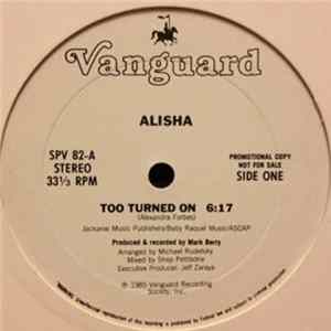 Download Alisha - Too Turned On