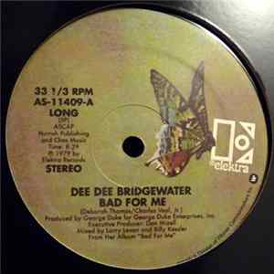 Download Dee Dee Bridgewater - Bad For Me