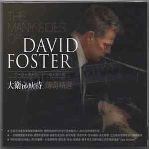 Download David Foster - The Many Sides Of David Foster