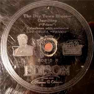 Download Lou Chiha "Frisco" / Frisco "Jazz" Band - The Dry Town Blues / Night Time In Little Italy