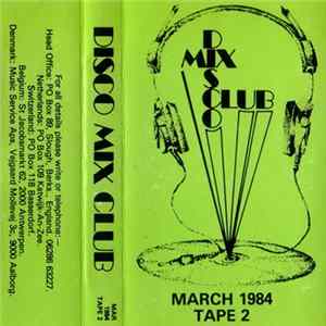 Download Various - Disco Mix Club - March 1984 - Tape 2