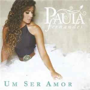 Download Paula Fernandes - Um Ser Amor