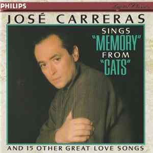 Download José Carreras - Sings "Memory" From "Cats"