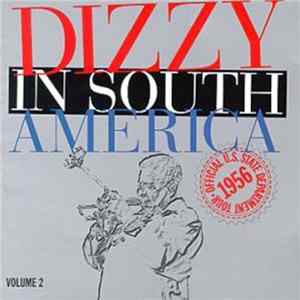Download Dizzy Gillespie - Dizzy In South America Vol. 2
