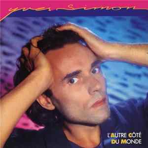 Download Yves Simon - L'Autre Côté Du Monde