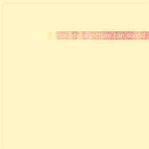 Download Various - On How A Picture Can Sound