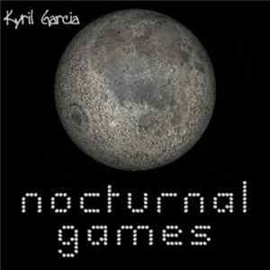 Download Kyril Garcia - Nocturnal Games EP