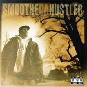 Download Smooth Da Hustler - Once Upon A Time In America