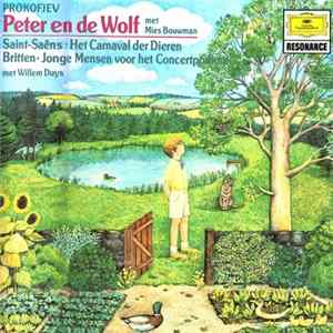 Download Sergei Prokofiev, Camille Saint-Saëns, Benjamin Britten - Prokofjev: Peter En De Wolf/Saint-Saëns: Het Carnaval Der Dieren/Britten: Jonge Mensen Voor Het Concertpodium