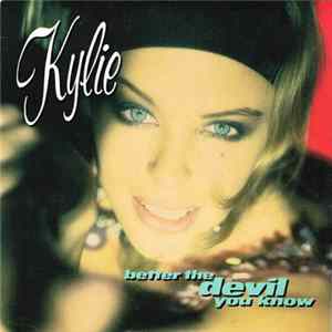Download Kylie Minogue - Better The Devil You Know