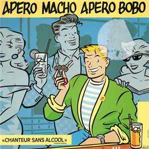 Download François Jerosme - Apéro Macho Apéro Bobo