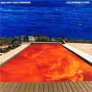 Download Red Hot Chili Peppers - Californication
