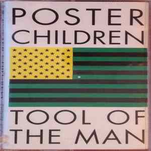 Download Poster Children - Tool Of The Man