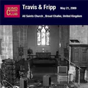 Download Travis & Fripp - May 21, 2009 - All Saints Church, Broad Chalke, United Kingdom