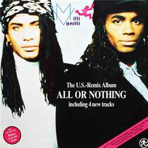Download Milli Vanilli - All Or Nothing - The U.S. Remix Album