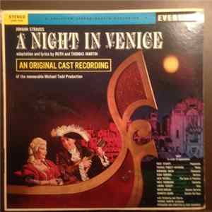 Download Johann Strauss Adaptation And Lyrics By Ruth And Thomas Martin - A Night in Venice (An Original Cast Recording)