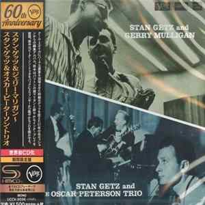Download Stan Getz And Gerry Mulligan / Stan Getz And The Oscar Peterson Trio - Stan Getz And Gerry Mulligan / Stan Getz And The Oscar Peterson Trio
