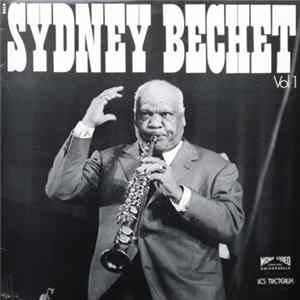 Download Sidney Bechet - Sidney Bechet - Vol. 1