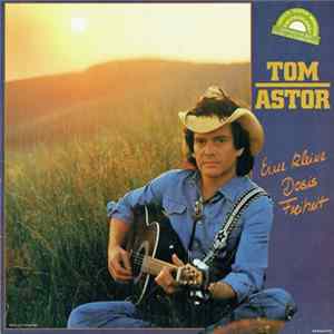 Download Tom Astor - Eine Kleine Dosis Freiheit