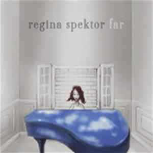 Download Regina Spektor - Far (Bonus Track Version)