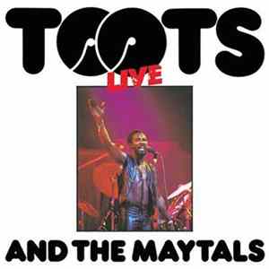 Download Toots & The Maytals - Live