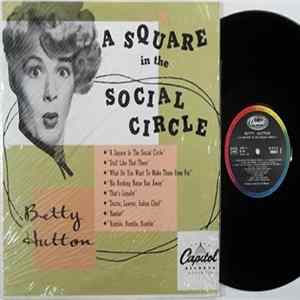 Download Betty Hutton - A Square In The Social Circle