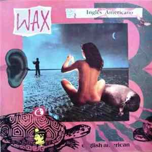 Download Wax - Inglés Americano