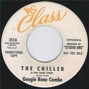 Download Googie Rene Combo - The Chiller (A Very Short Story) / Young Folk