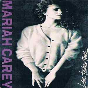 Download Mariah Carey - Love Takes Time
