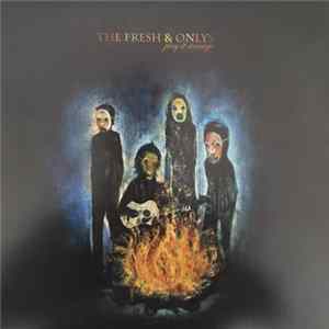 Download The Fresh & Onlys - Play It Strange