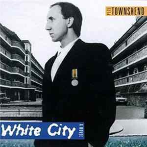 Download Pete Townshend - White City (A Novel)